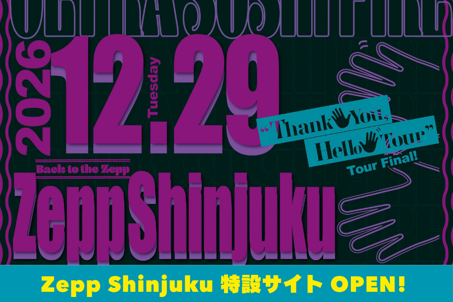 Zepp Shinjuku 特設サイトOPEN