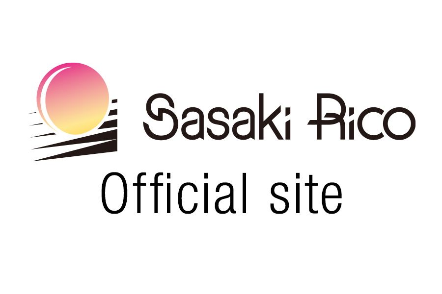 Sasaki Rico(佐々木李子)　Official Website