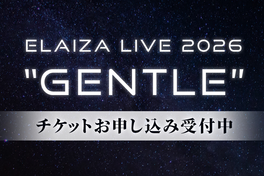 ELAIZA LIVE 2026 "GENTLE"