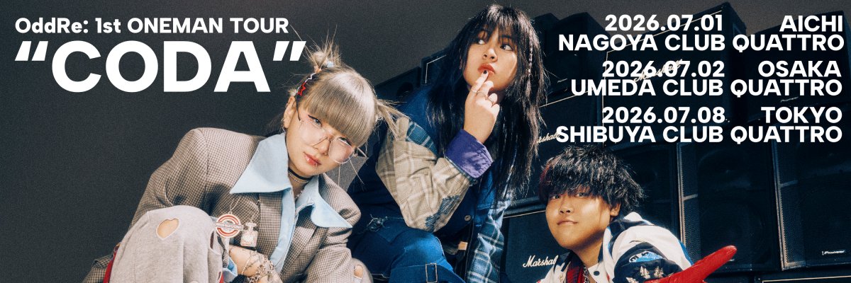 OddRe: 1st ONEMAN TOUR CODA