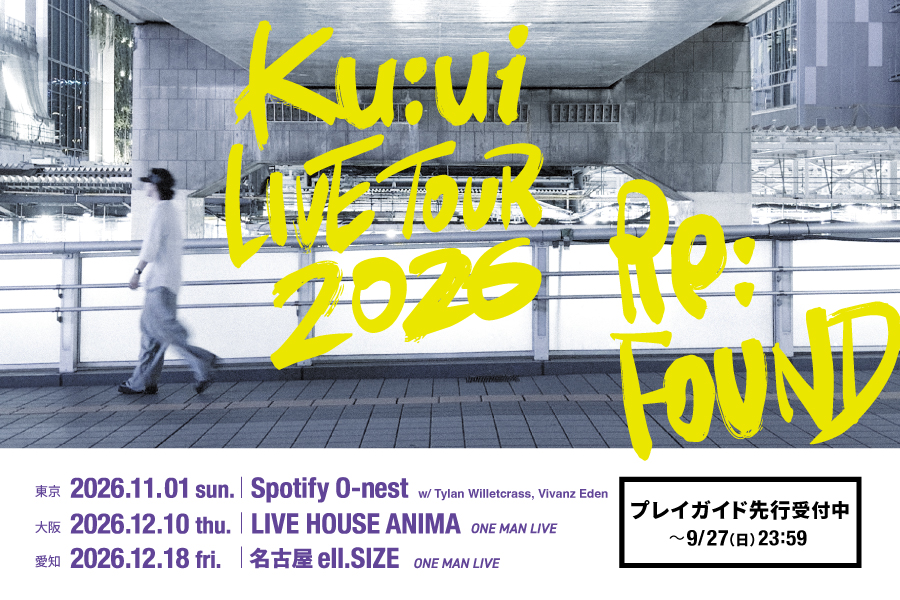 Ku:ui LIVE TOUR 2026 "Re:FOUND" 