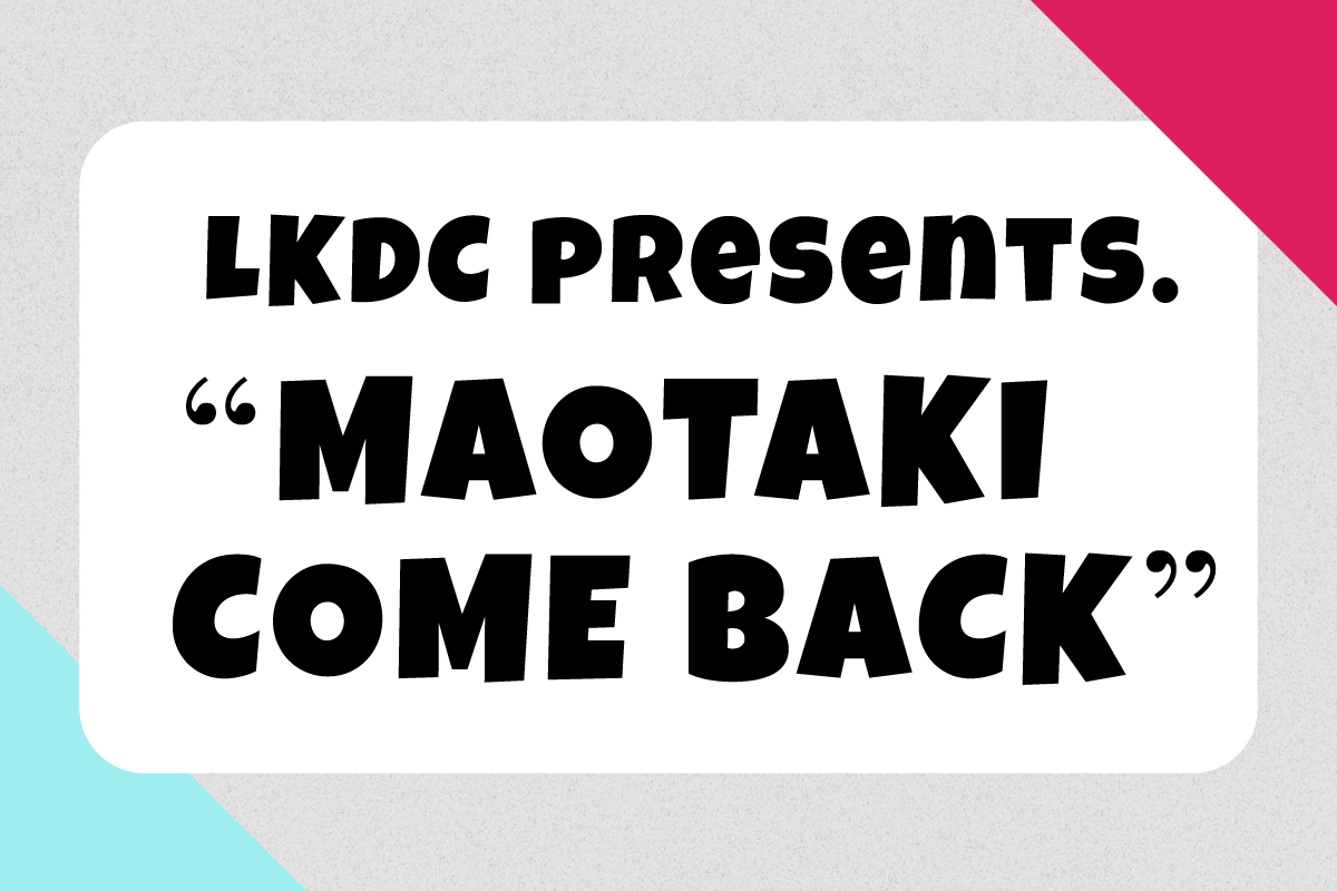maotakicomeback_bunner