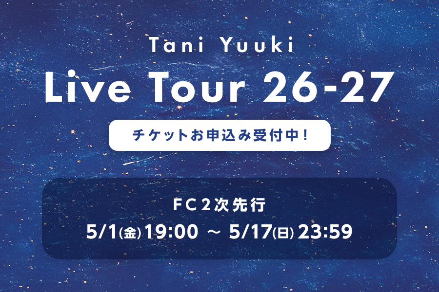 Tani Yuuki Live Tour 26-27