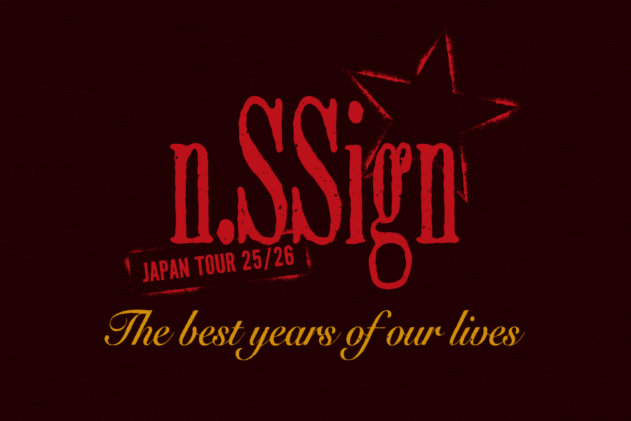 n.SSign JAPAN TOUR 25/26 ~The best years of our lives~