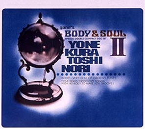 yone’s BODY ＆ SOUL II