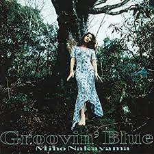 中山美穂  album「Groovin' Blue」