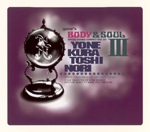 yone’s BODY ＆ SOUL Ⅲ
