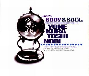 yone’s BODY ＆ SOUL