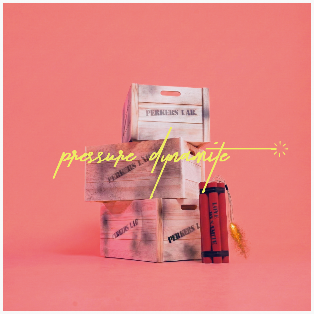 「Pressure Dynamite」