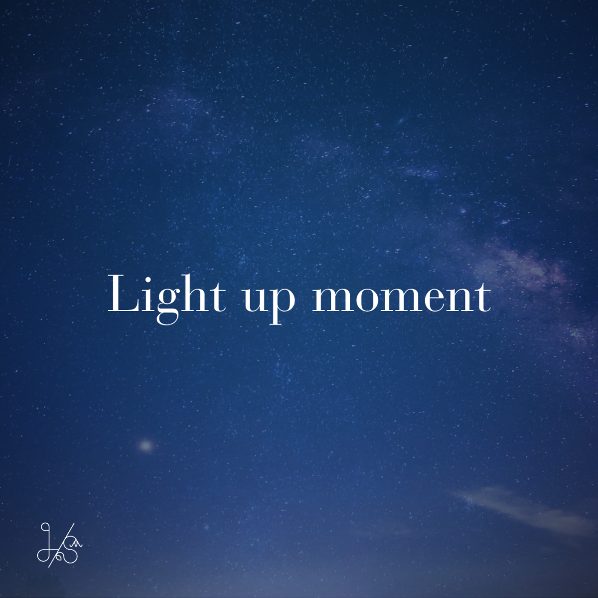 Light up momen