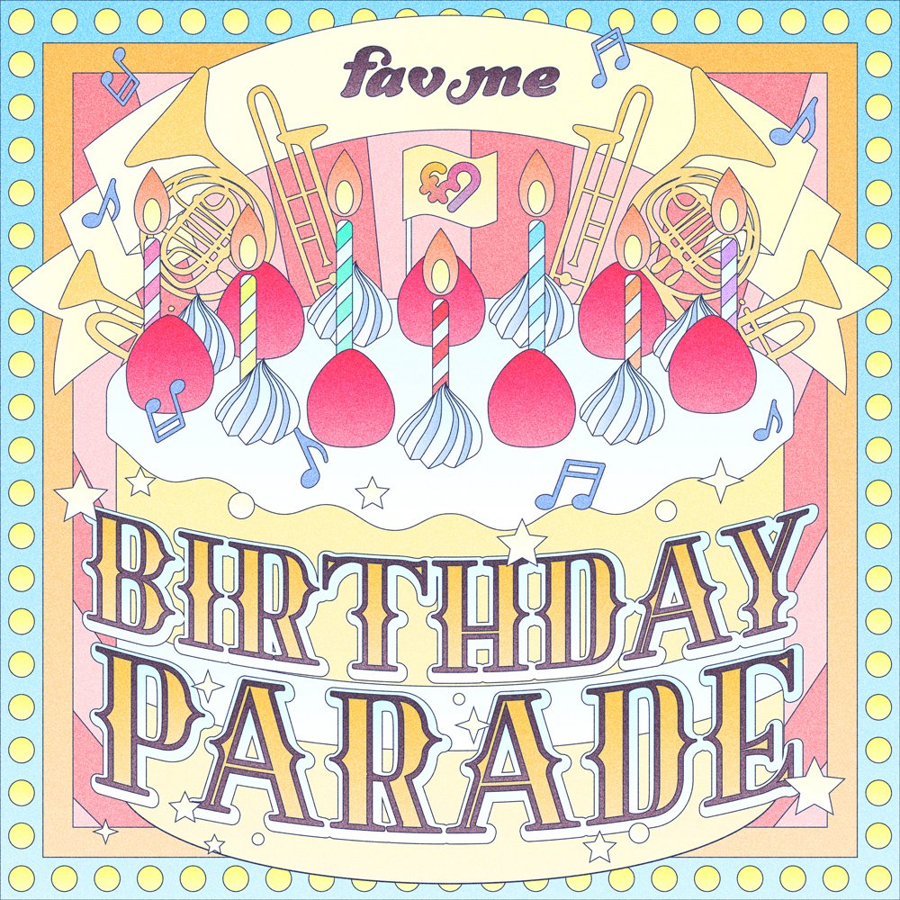 BIRTHDAY PARADE