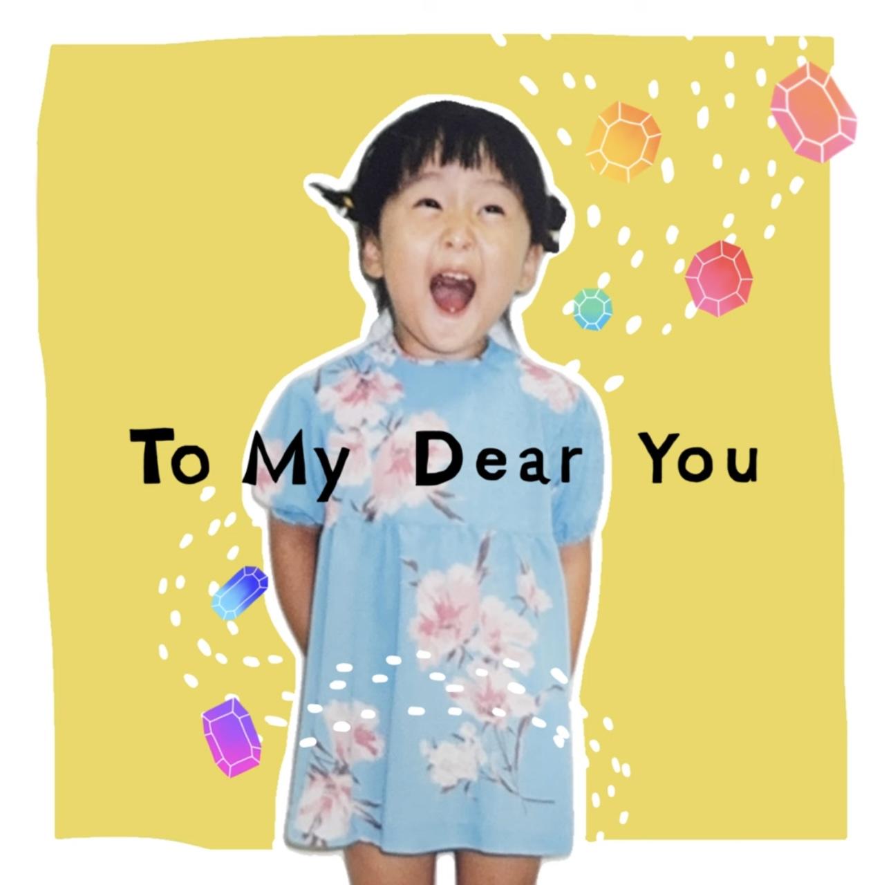 To My Dear You