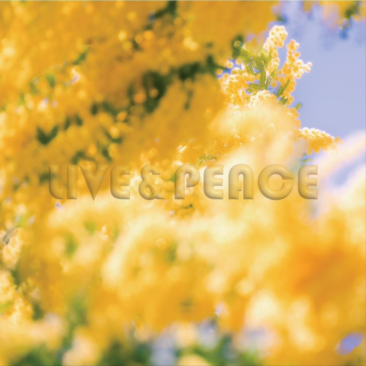 LIVE＆PEACE