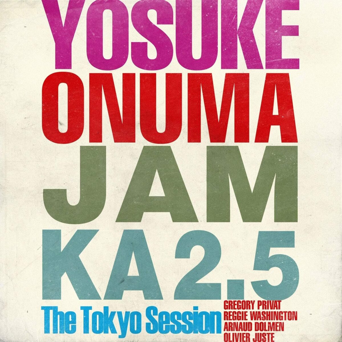 Jam Ka 2.5 The Tokyo Session
