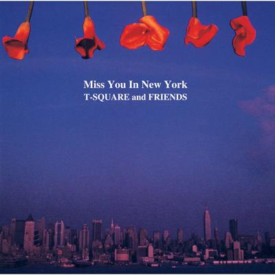 Miss You In New York
