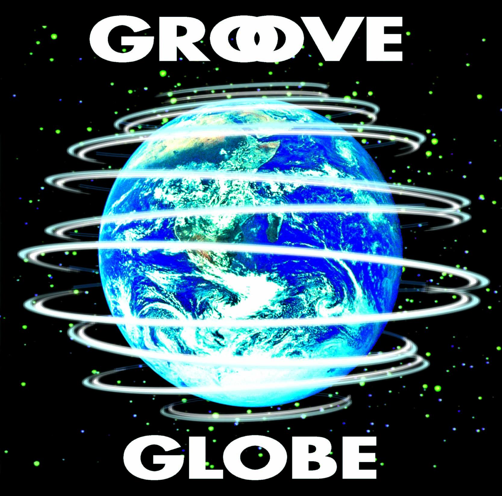 GROOVE GLOBE／T-SQUARE