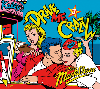 ザ・マックショウ / DRIVE ME CRAZY 3