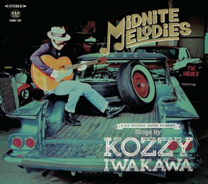 KOZZY IWAKAWA / MIDNITE MELODIES