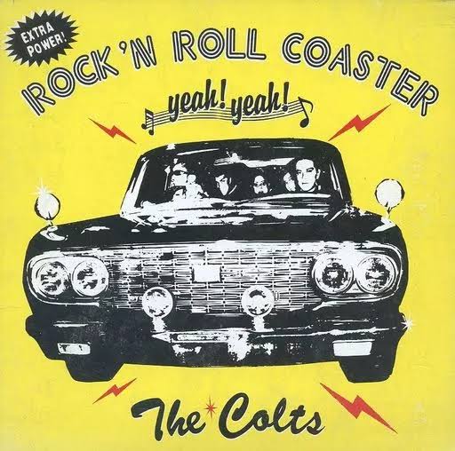 THE COLTS / Rock'n Roll Coaster Yeah! Yeah!