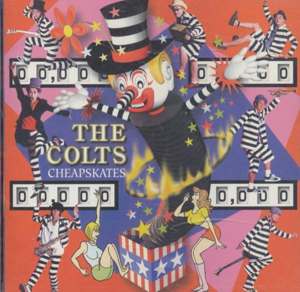 THE COLTS / CHEAPSKATES