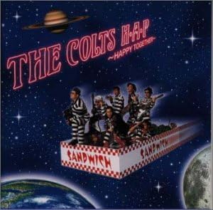 THE COLTS / H.A.P~ HAPPY TOGETHER