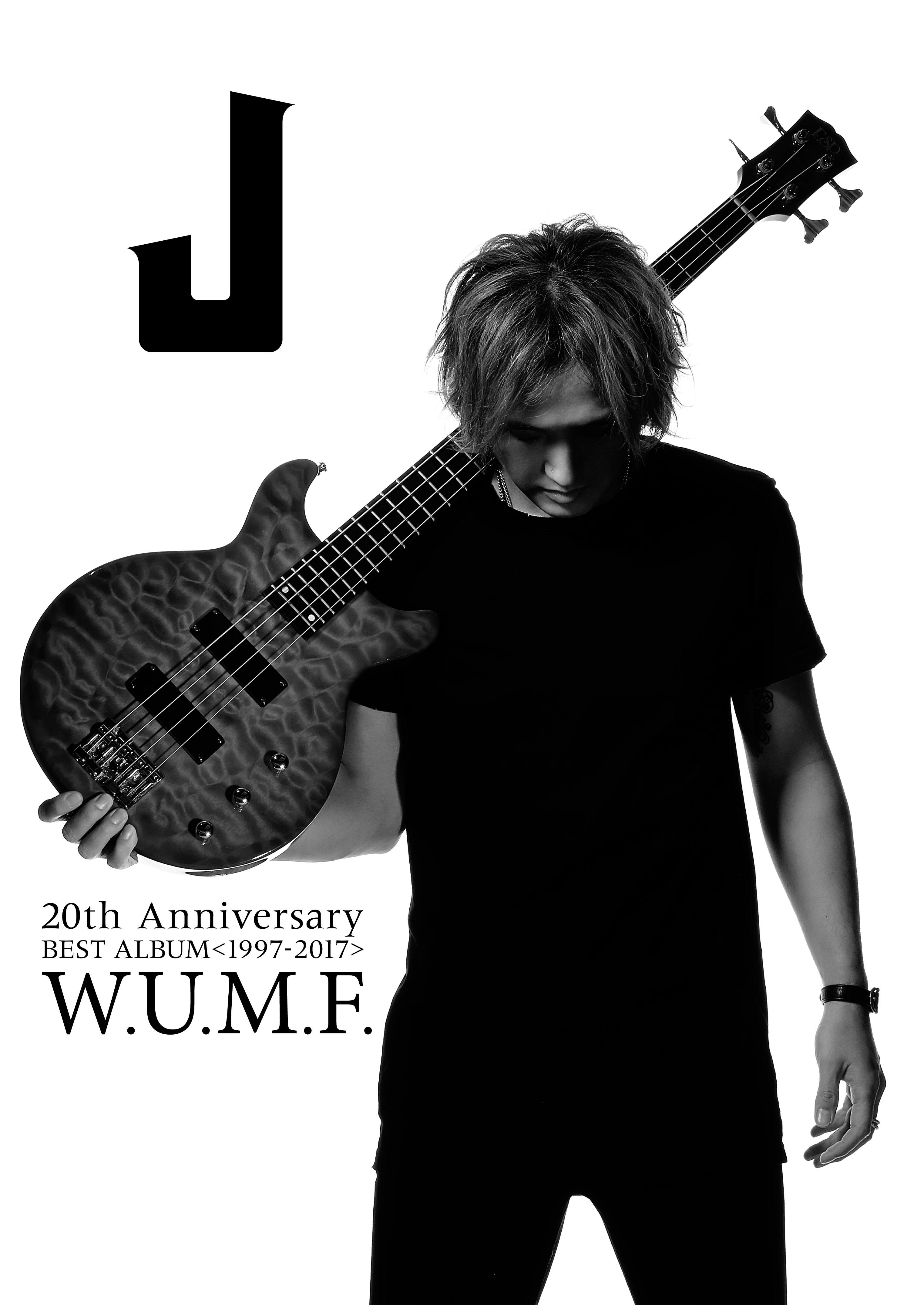 J 20th Anniversary<br>BEST ALBUM <1997-2017><br>W.U.M.F.