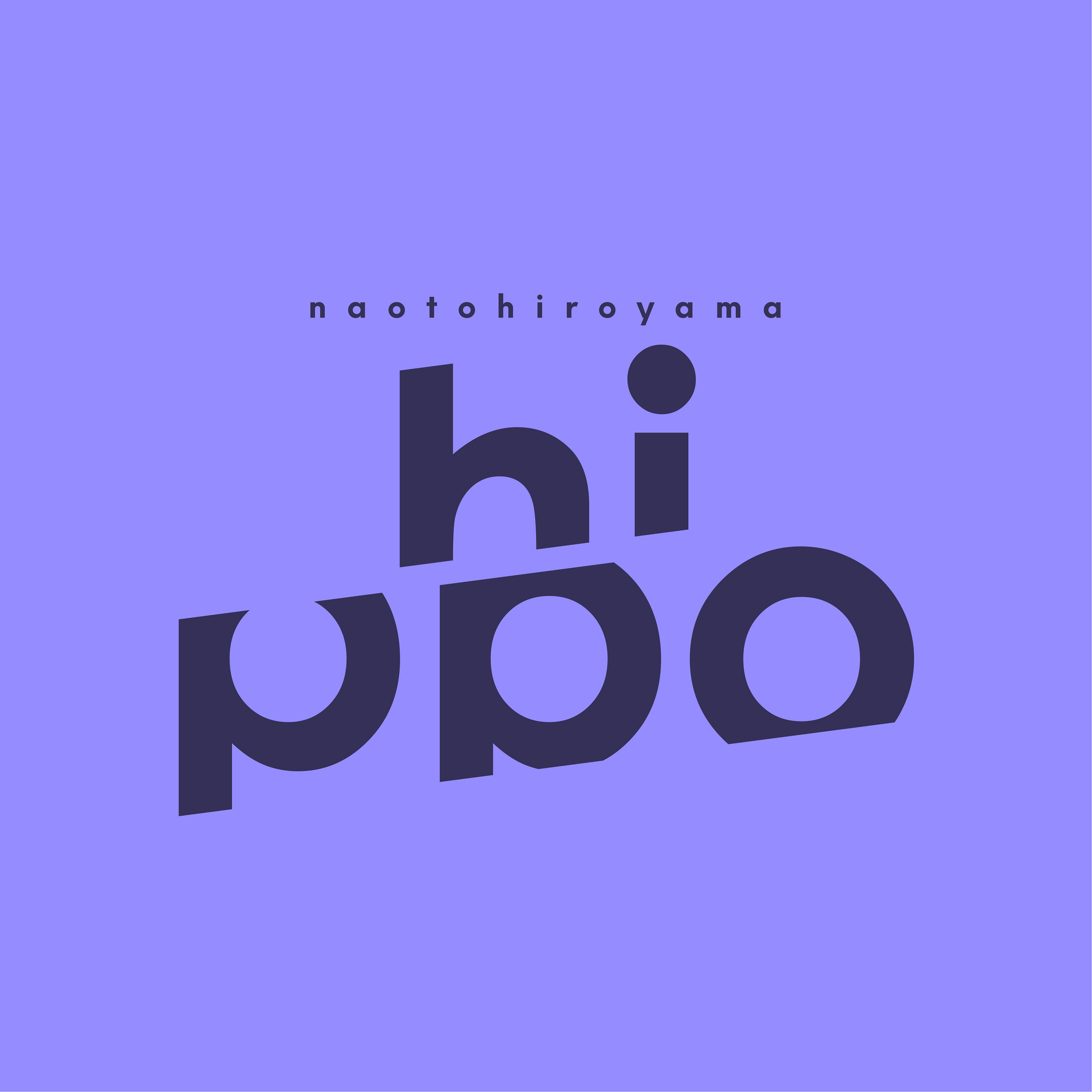 naotohiroyama - hippo【配信】