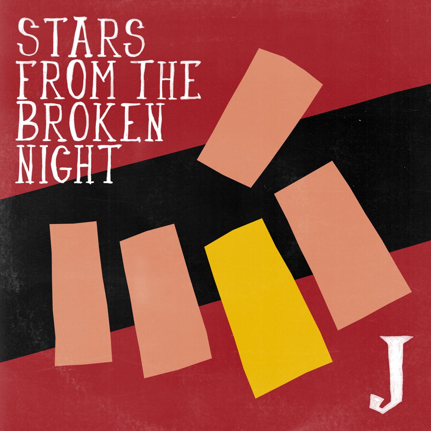 STARS FROM THE BROKEN NIGHT