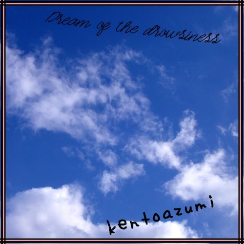 22nd 配信限定シングル「Dream of the drowsiness (Kicked Remix)」