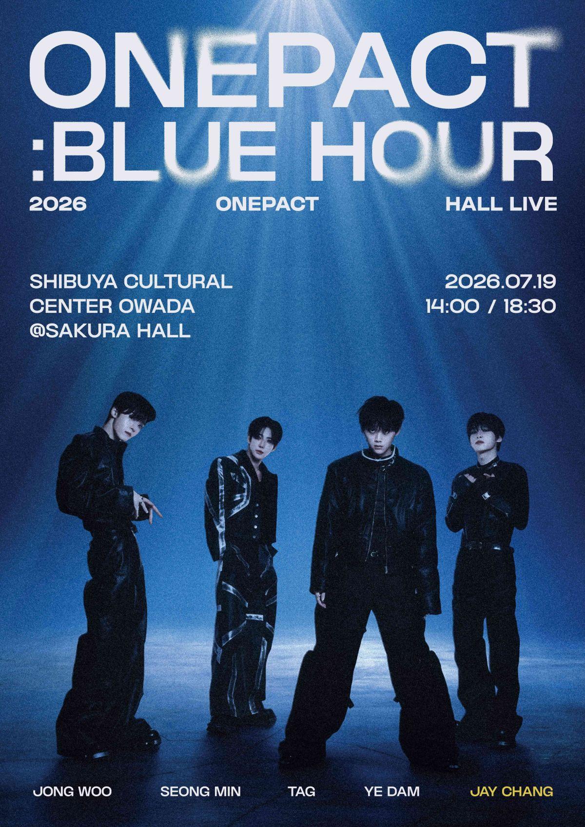 2026 ONE PACT HALL LIVE [ONE PACT : BLUE HOUR]　チケット一般発売中