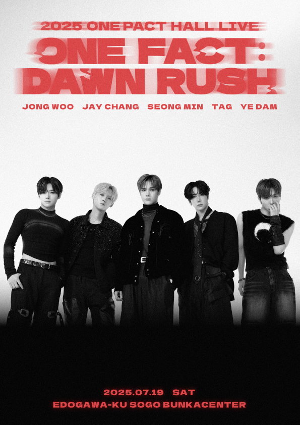 2025 ONE PACT HALL LIVE [ONE FACT : DAWN RUSH]会場での当日券の販売のお知らせ