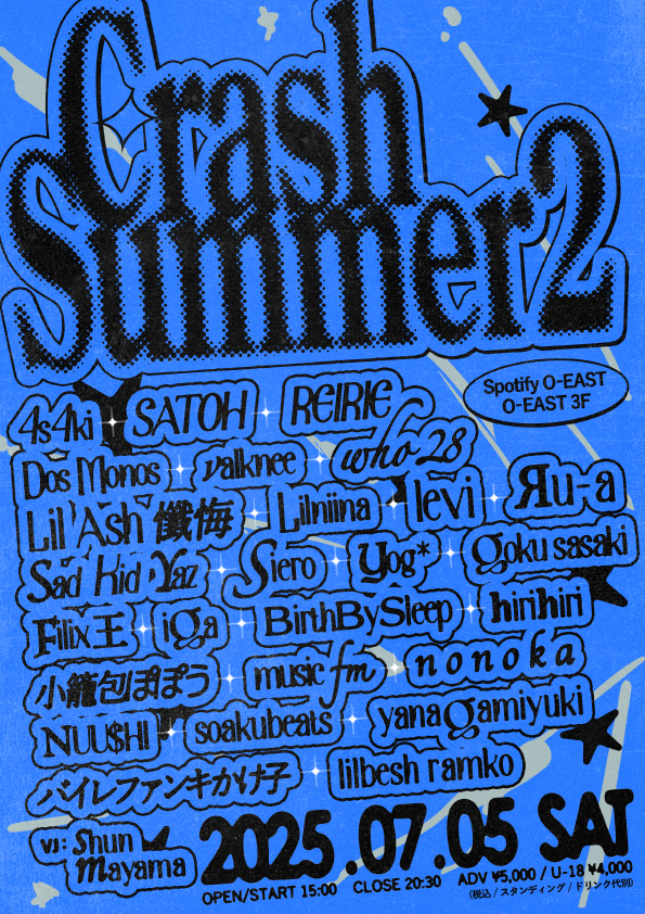 7/5㈯ 開催『Crash Summer2』＠Spotify O-EAST出演決定！