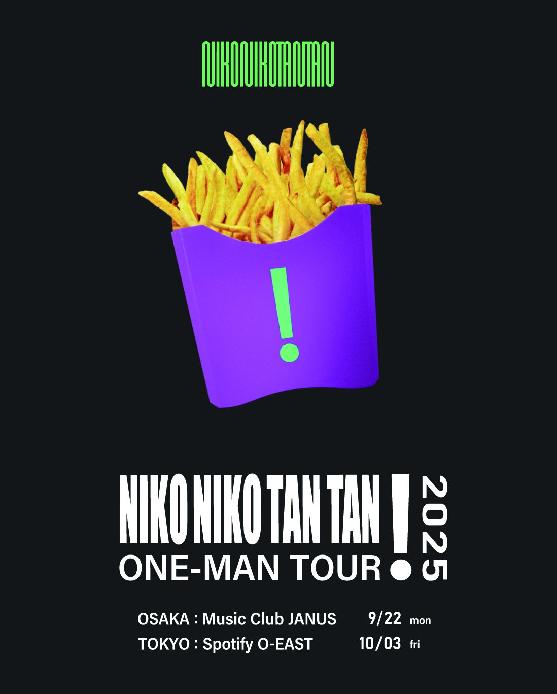 NIKO NIKO TAN TAN『！』ONE-MAN TOUR 2025 開催決定！