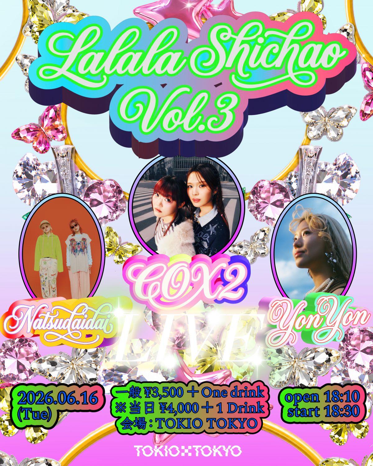 6/16(火) COX2さんが主催する「LA LA LA SHI CHAO vol.3」に出演！