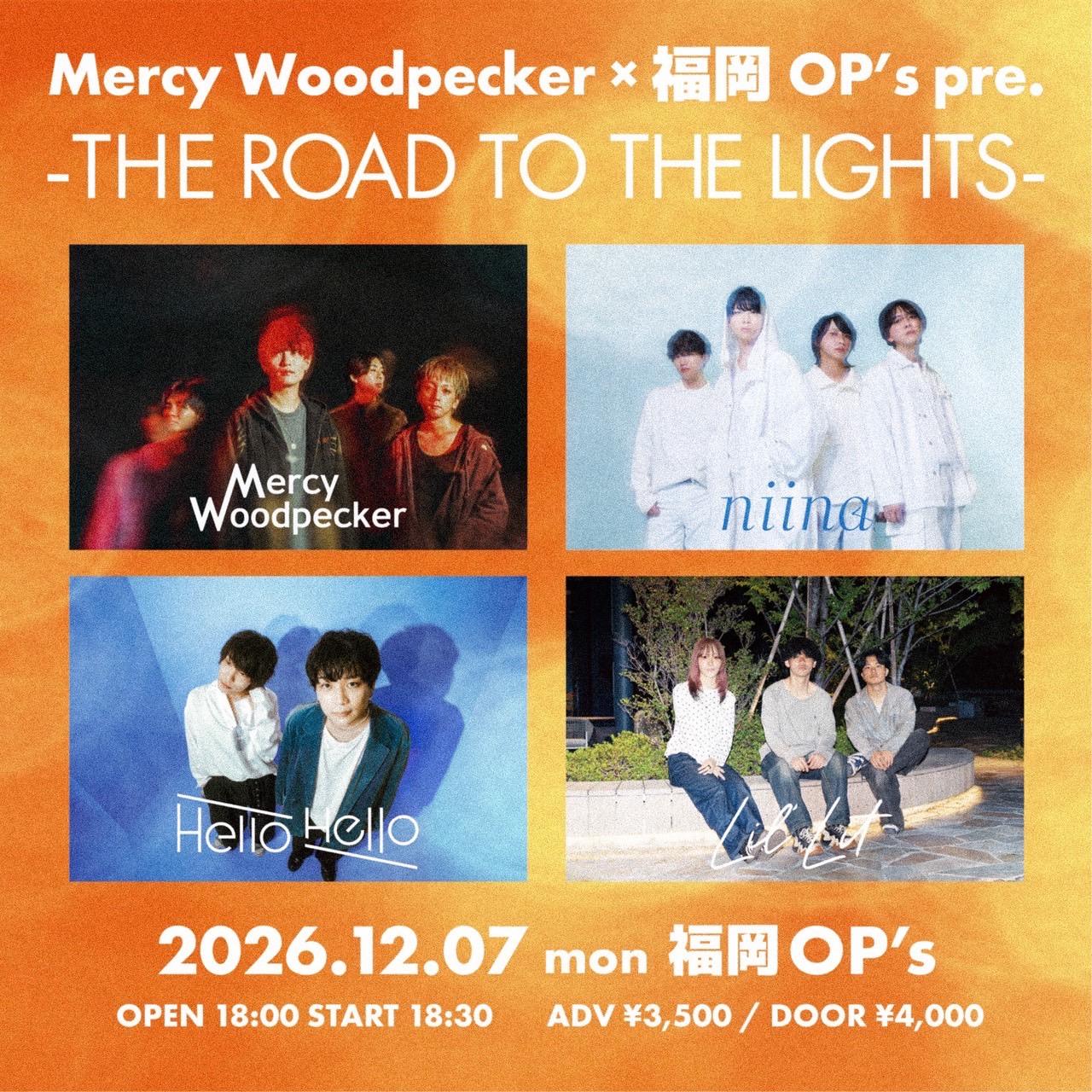 niina Mercy Woodpecker ×福岡OP's pre. -THE ROAD TO THE LIGHTS- に出演決定！