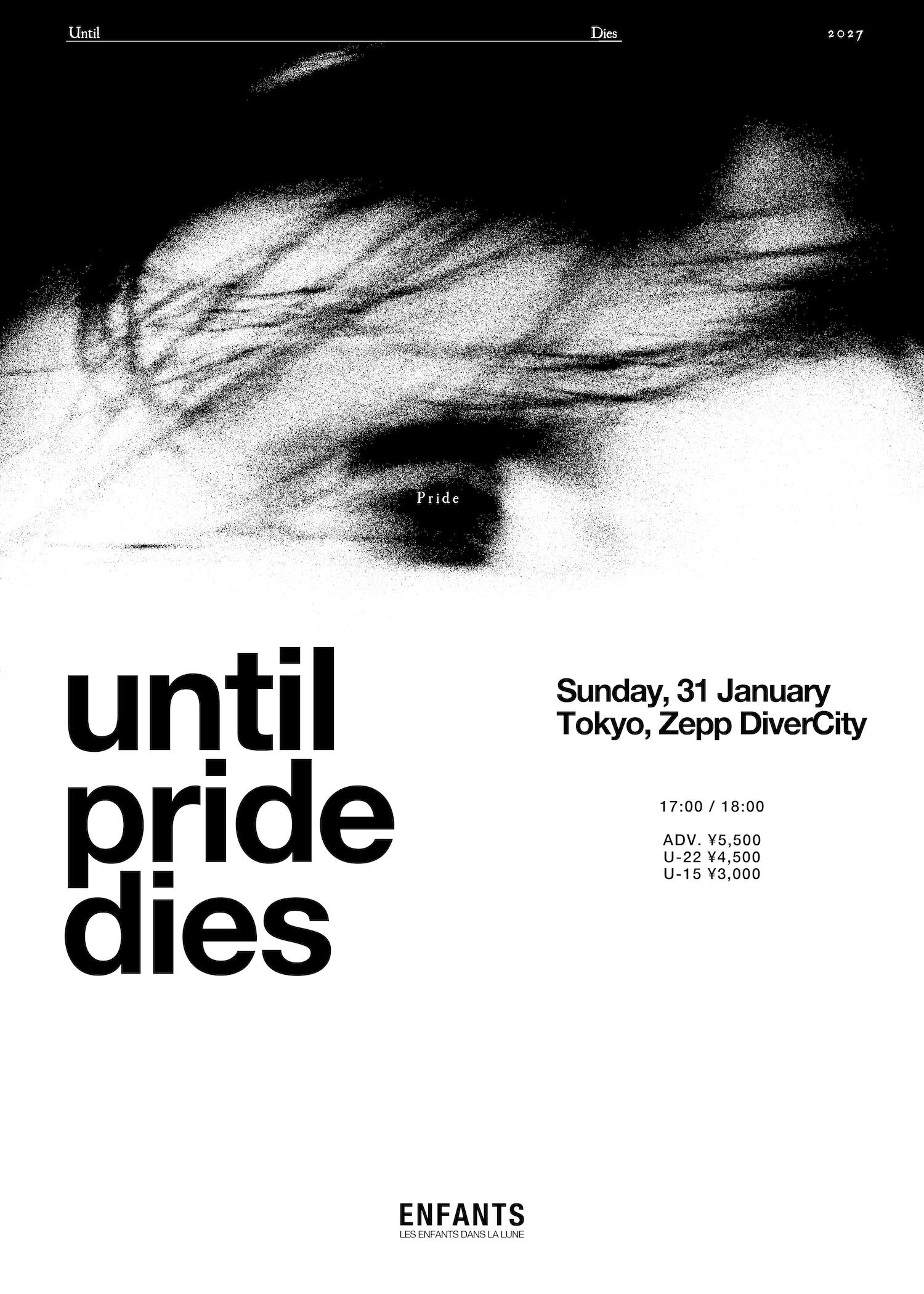 One Man Live "Until Pride Dies" 2027年1月開催決定