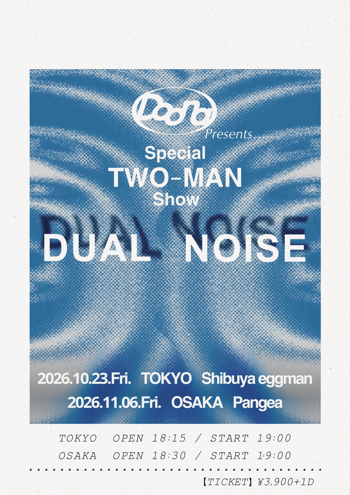 ⚠️Doona Presents Special TWO-MAN Show "DUAL NOISE " 開催決定!!⚠️