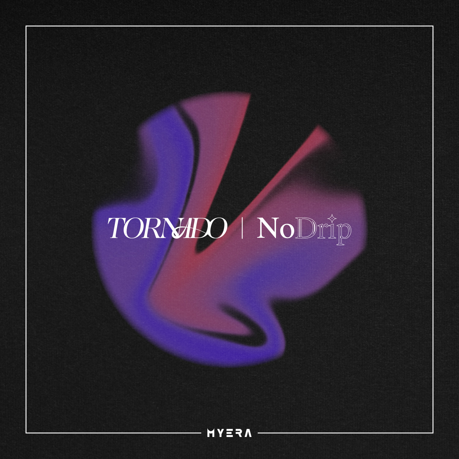 「TORNADO」「No Drip」の2曲をDigitalリリース＆MusicVideoを公開！
