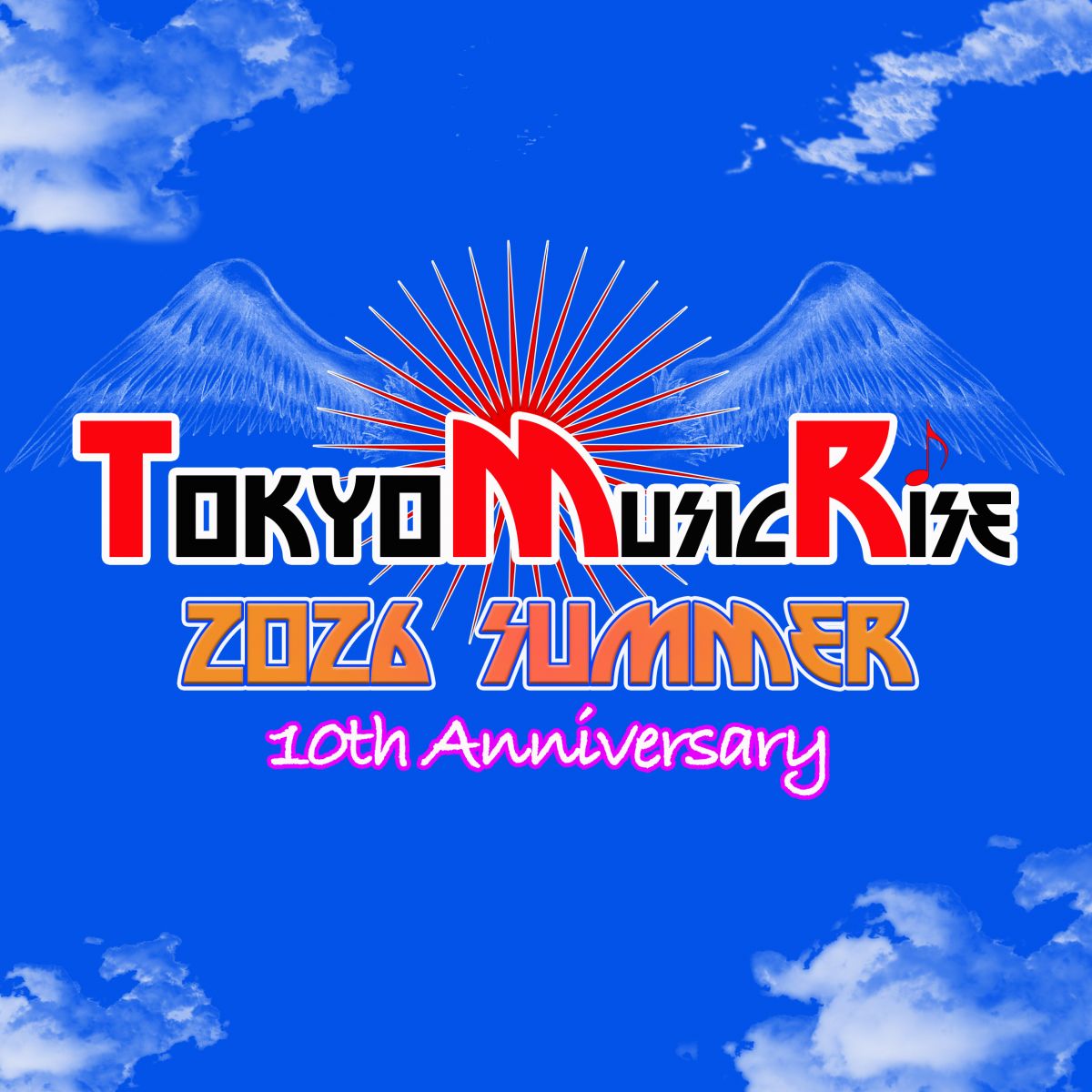 Tokyo Music Rise 2026 summer FINAL STAGE (東京都) 出演決定！