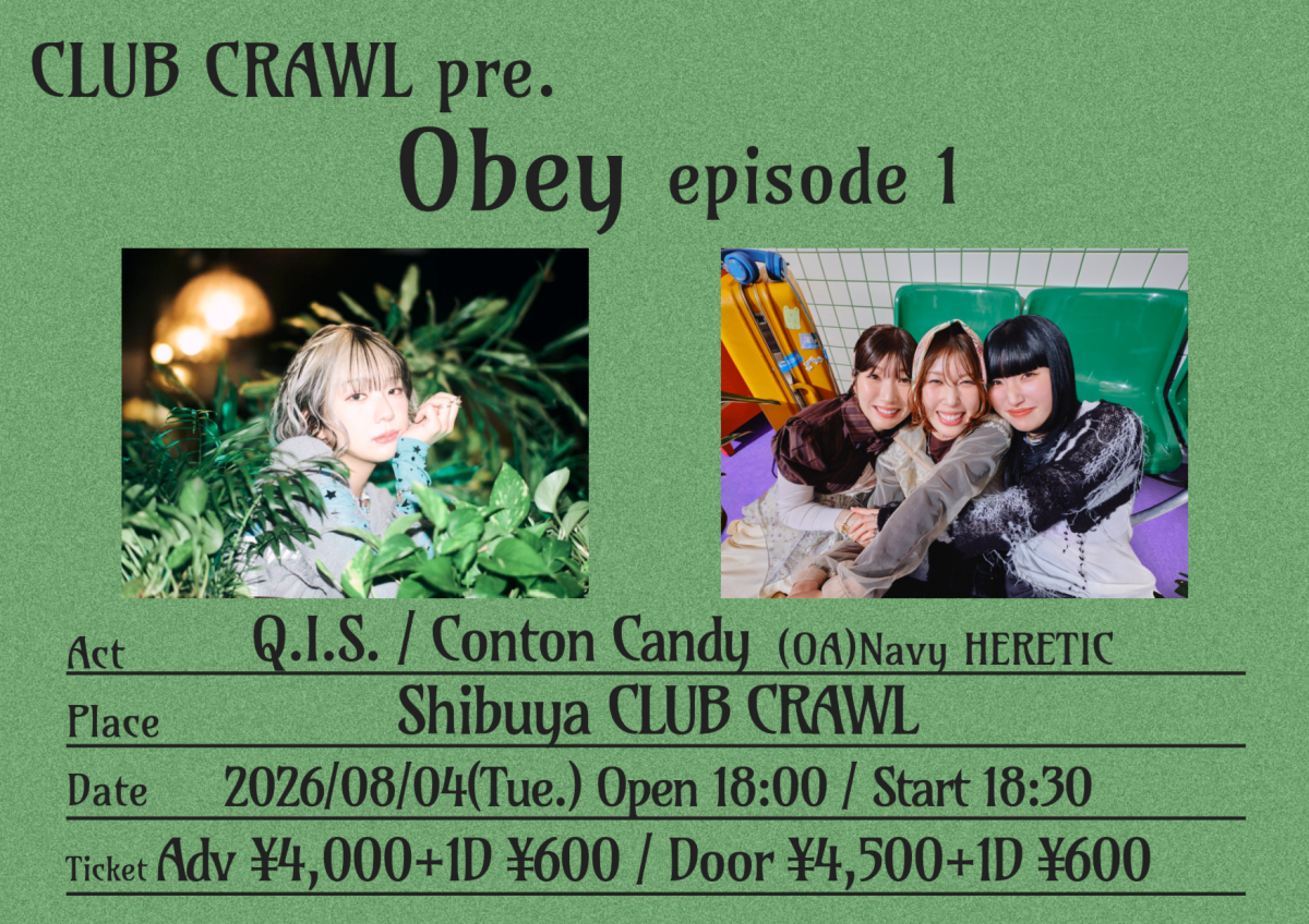 CLUB CRAWL pre. Obey episode1 (東京都) 出演決定！