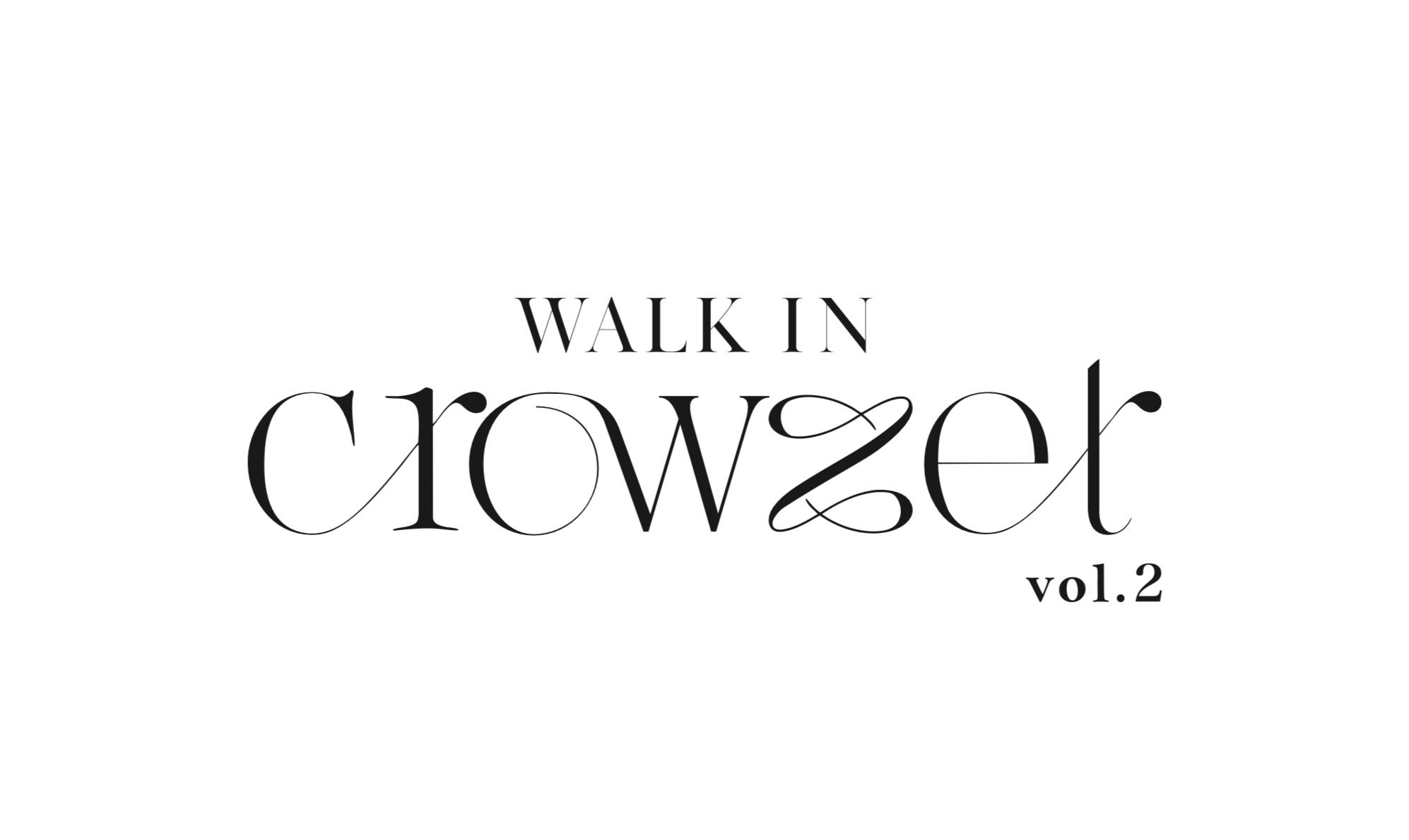 WALK IN crowzet vo.2チケット一般発売はこちらから