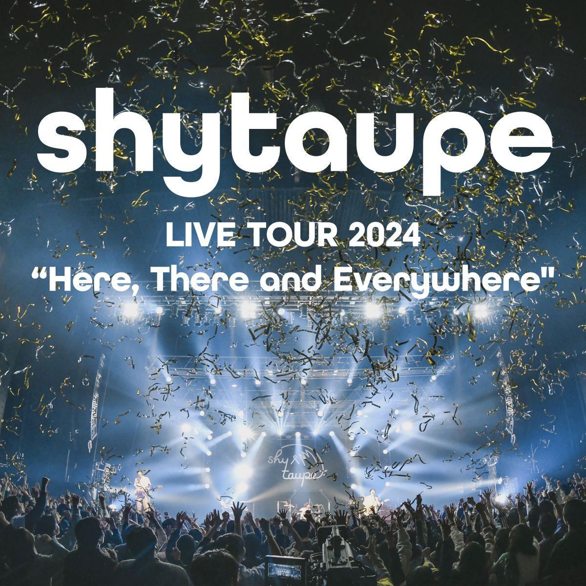 「シャイトープ LIVE TOUR 2024 “Here, There and Everywhere”」 ライブ音源の配信リリースが決定