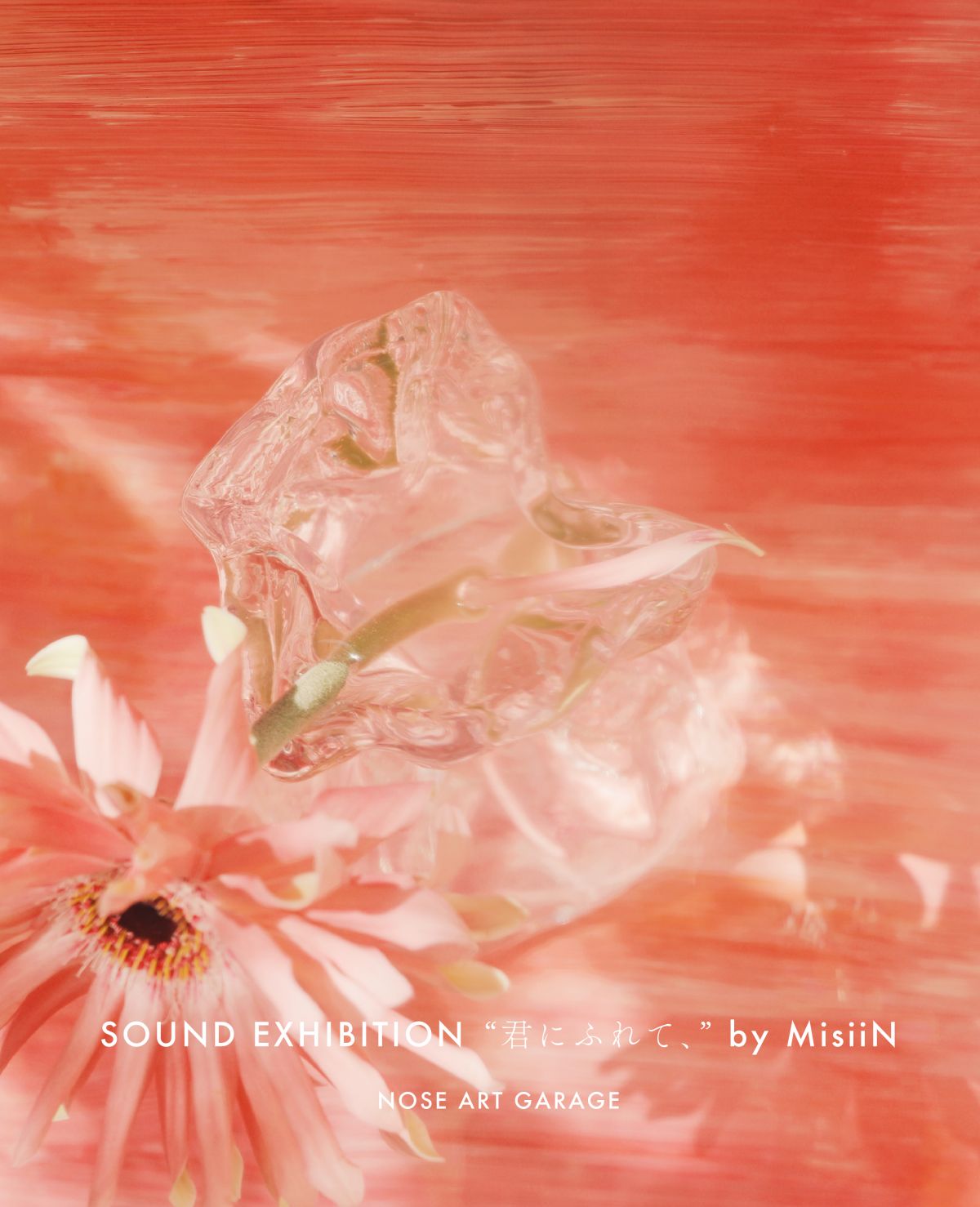 SOUND EXHIBITION “君にふれて、” by MisiiN