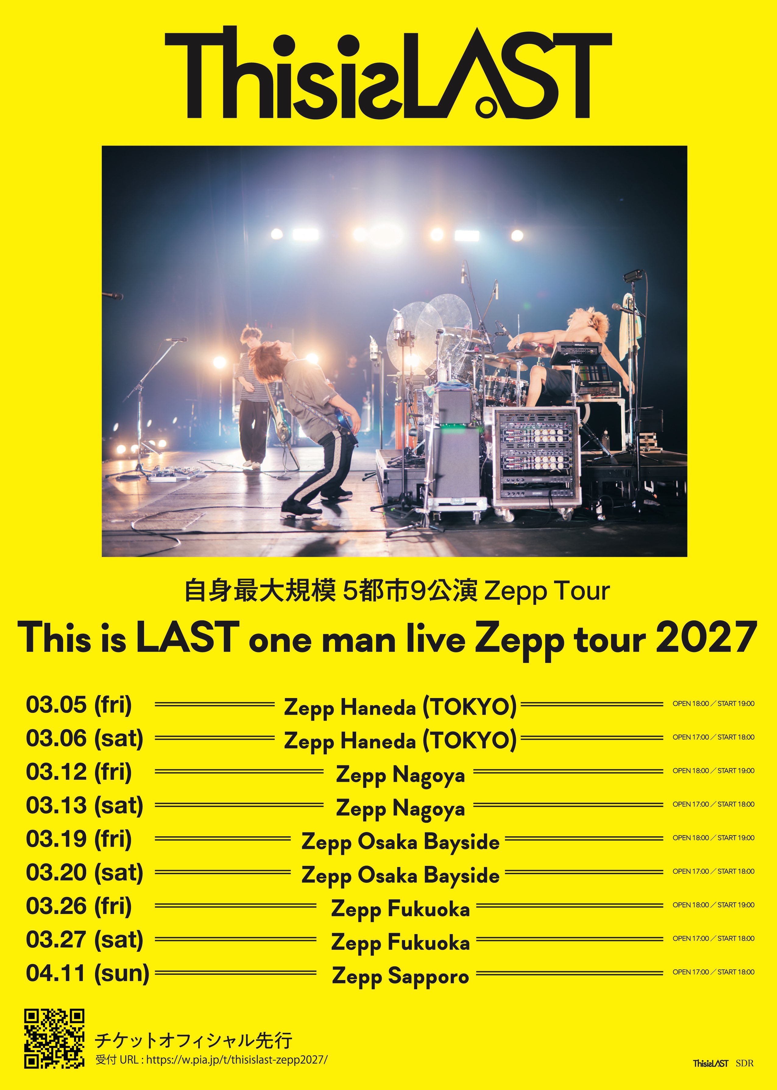 【ぴあ2次先行受付開始！】This is LAST one man live Zepp tour 2027 開催決定！