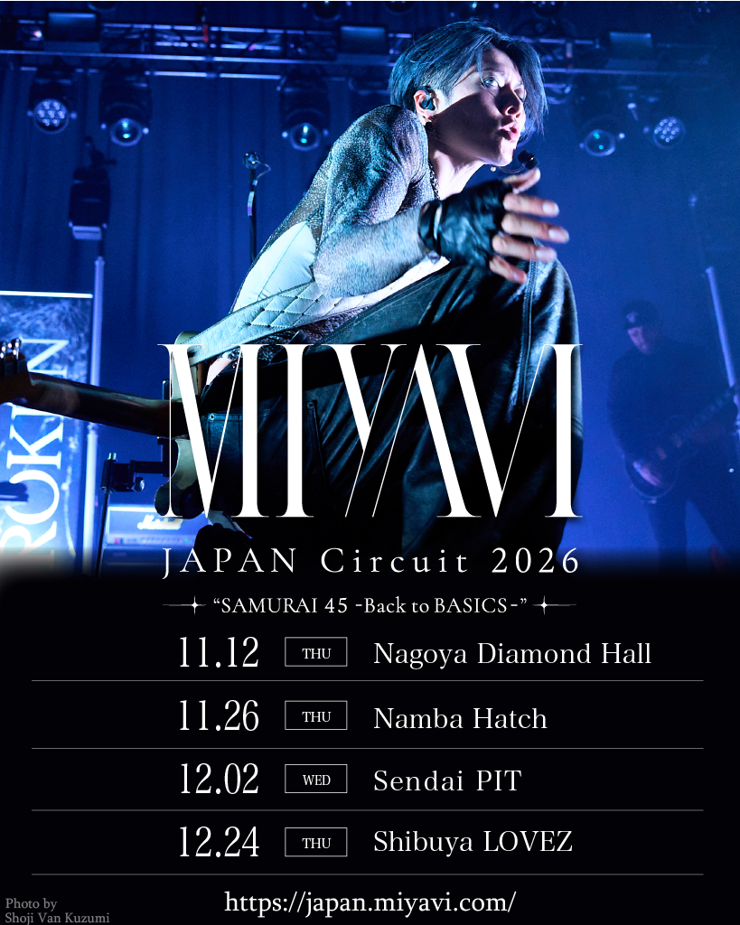 MIYAVI JAPAN LIVE Circuit 2026 ”SAMURAI45” - Back to BASICS –開催