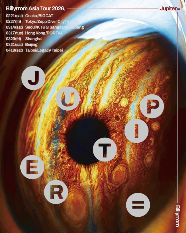 Billyrrom Asia Tour 2026 “Jupiter=“ ソウル/香港/台北のチケット詳細を解禁！
