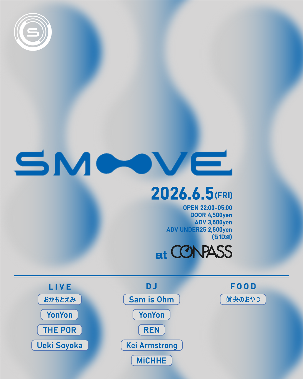 2026.06.05(fri) 『SMOOVE』@ COMPASS（大阪・心斎橋）